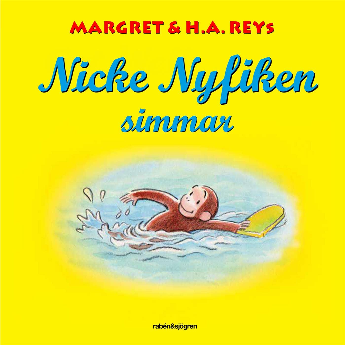 Nicke Nyfiken simmar (Hardcover)