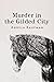 Murder in the Gilded City