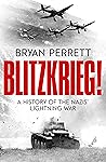 Blitzkrieg! by Bryan Perrett