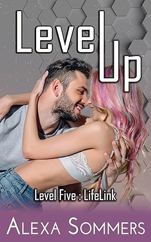 Level Up : Level Five : LifeLink
