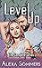 Level Up: The Complete Series