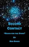 Second Contact: Reach for the Stars