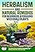Herbalism and Natural Remedies for Beginners & Foraging Wild ... by Small Footprint Press