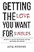 Getting the Love You Want f...
