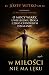 W milosci nie ma leku (Polish Edition)
