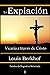 La Expiación Vicaria a través de Cristo (Spanish Edition)