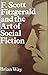 F. Scott Fitzgerald and the Art of Social Fiction by Brian Way