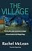 The Village: All three books in the trilogy