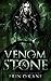 Venom and Stone (Cursed Women, #1)