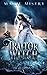 Traitor Witch (The Deadwood, #1)
