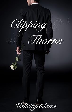 Clipping Thorns (Withered Rose Book 2)