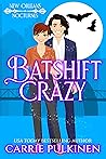 Batshift Crazy