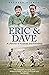 Eric and Dave: A Lifetime of Football and Friendship