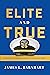 Elite and True: Leadership Lessons Inspired by the US Navy