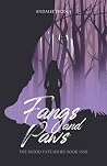 Fangs and Paws (The Blood Fate #1) Fangs and Paws (The Blood Fate #1)