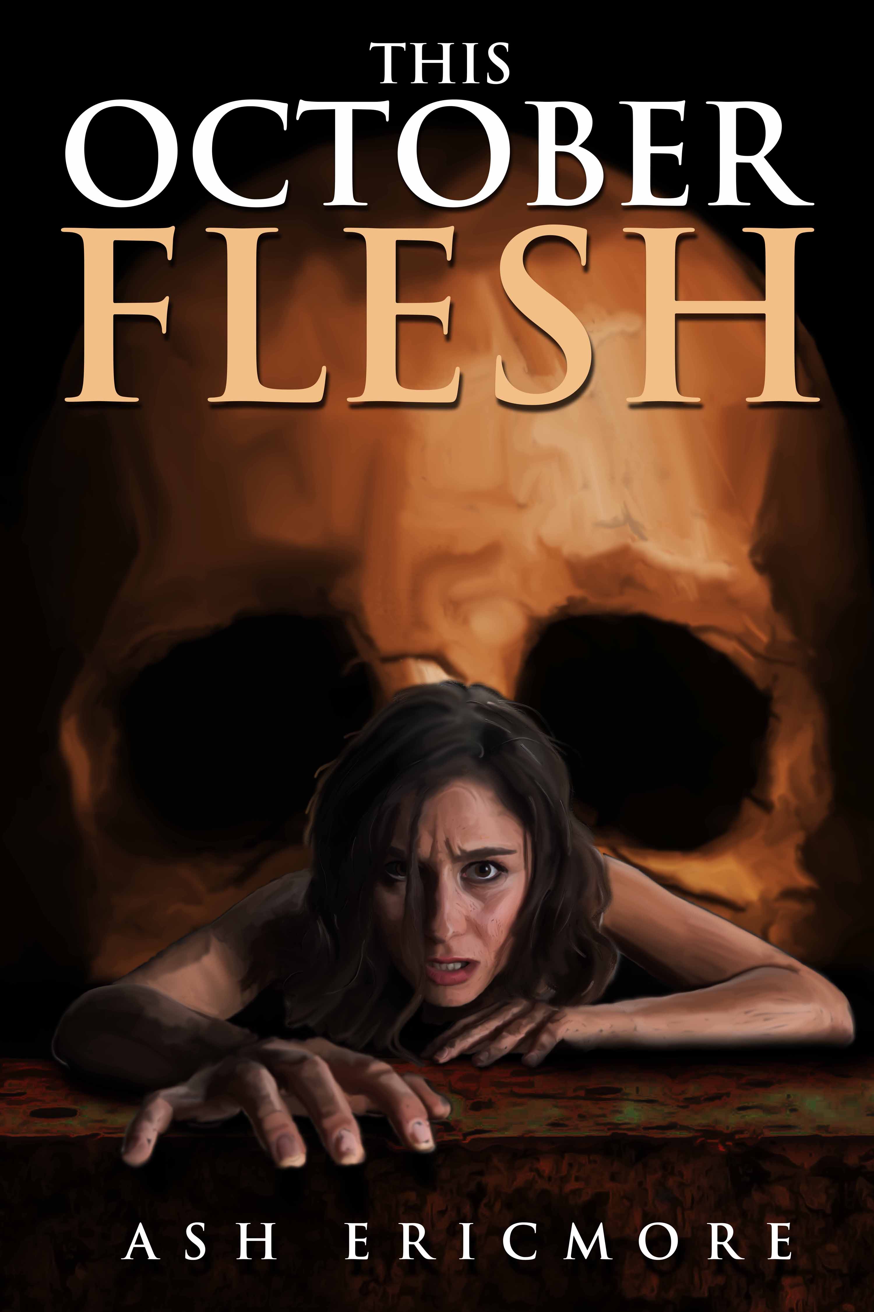 This October Flesh (Kindle Edition)