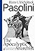 Pasolini: The Apocalyptic A...