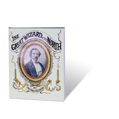 Great Wizard of the North Biography of John Henry Anderson (Hardcover)