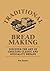 Traditional Bread Making