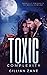 Toxic Complexity: A RIP IT Romance Novella