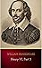 King Henry the Sixth, Part 3: William Shakespeare (Historical, Classics, Literature) [Annotated]