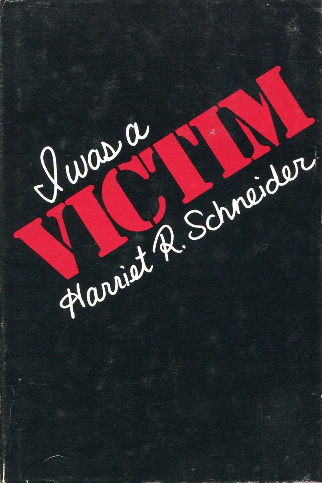 I Was a Victim (Hardcover)