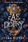 Fae Destiny (Fate of the Fae, #3)