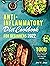 Anti - Inflammatory Diet Cookbook for Beginners  by Lora Stoops
