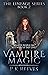 Vampire Magic (The Lineage ...