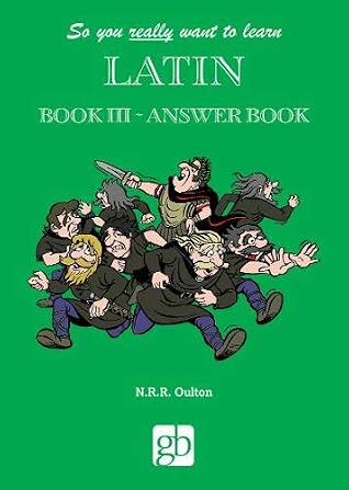 So You Really Want To Learn Latin Book 3 - Answer Book