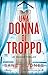Una donna di troppo by Sandie Jones