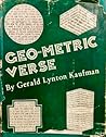 Geo-Metric Verse by Gerald Lynton Kaufman