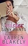 Mister Sexy Pants by Lauren Blakely