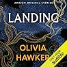 Landing by Olivia Hawker