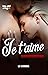 Je t'aime (Tú eres mi desti...