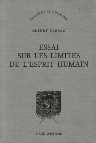 Essai sur les limites de l'esprit humain