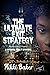 The Ultimate Exit Strategy by Nikki Baker