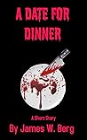 A Date for Dinner A Date for Dinner