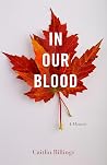 In Our Blood: A M...
