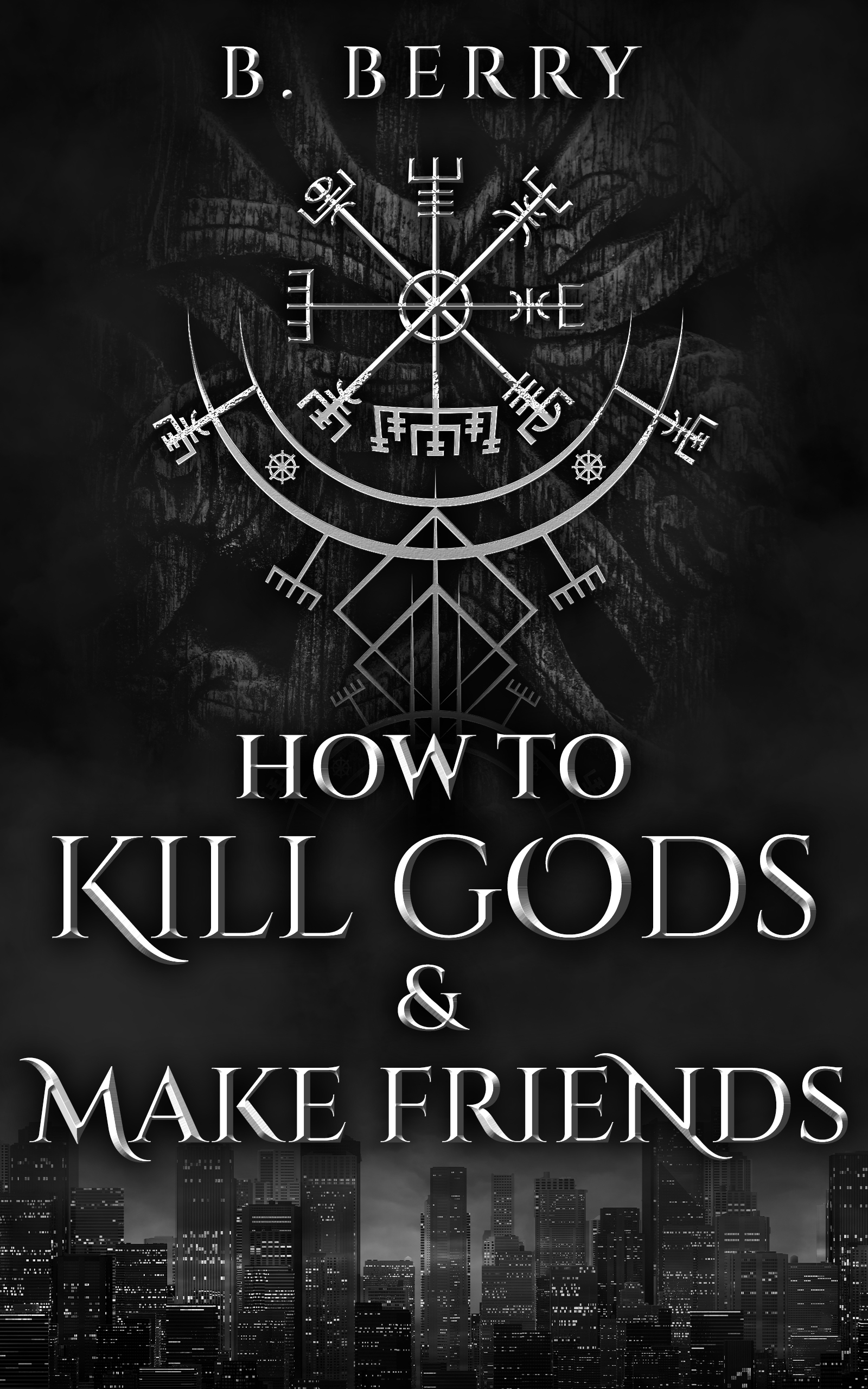 How To Kill Gods & Make Friends (Paperback)