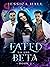 Fated To The Beta (Fated to the Alpha #2)