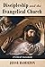 Discipleship and the Evangelical Church: A Critical Assessment