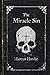 The Miracle Sin