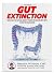 The Great Gut Extinction by Brenda Watson