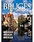 A Portrait of Bruges, Brugg...
