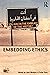 Embedding Ethics (Wenner-Gren International Symposium Series Book 4)