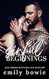 Sinful Beginnings by Emily Bowie