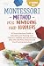 The Montessori Method for Newborns and Toddlers by Simona Li Puma