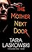 The Mother Next Door (Thorndike Press Large Print Thriller, Adventure, and Suspense)