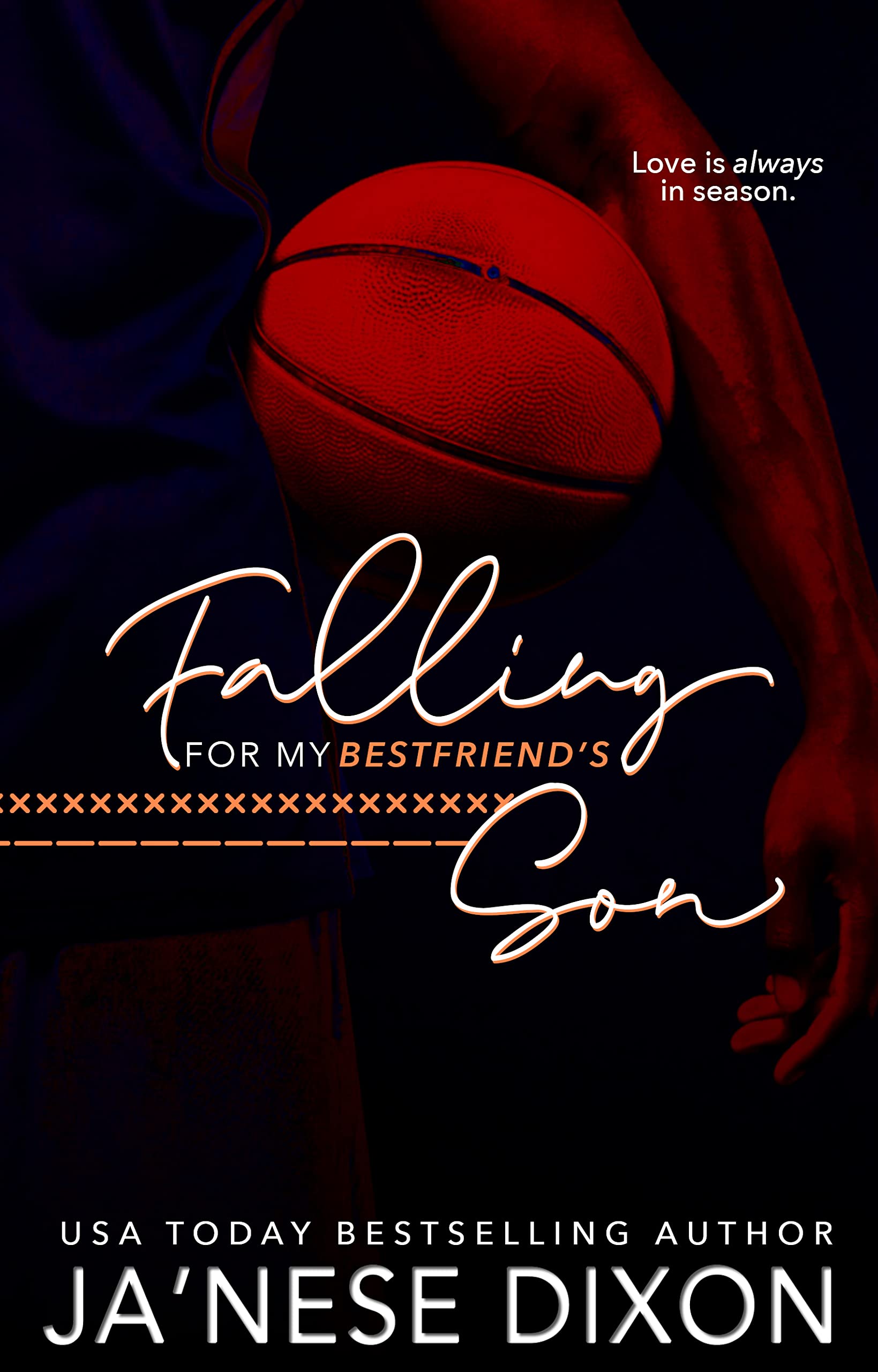 Falling for My Bestfriend's Son (Kindle Edition)